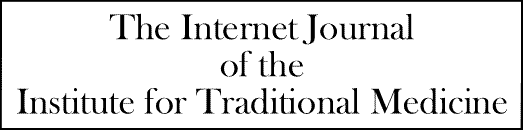 The Internet Journal of the Institute for Traditional Medicine
